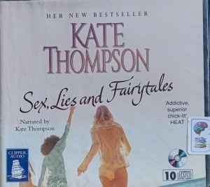 Sex, Lies and Fairytales written by Kate Thompson performed by Kate Thompson on Audio CD (Unabridged)